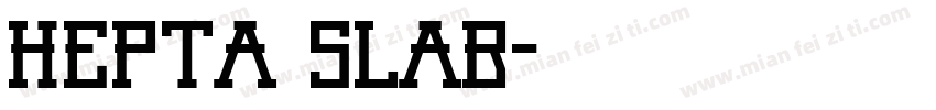 Hepta Slab字体转换